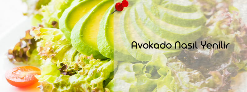 avokado-nasil-yanilir